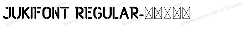 JukiFont Regular字体转换